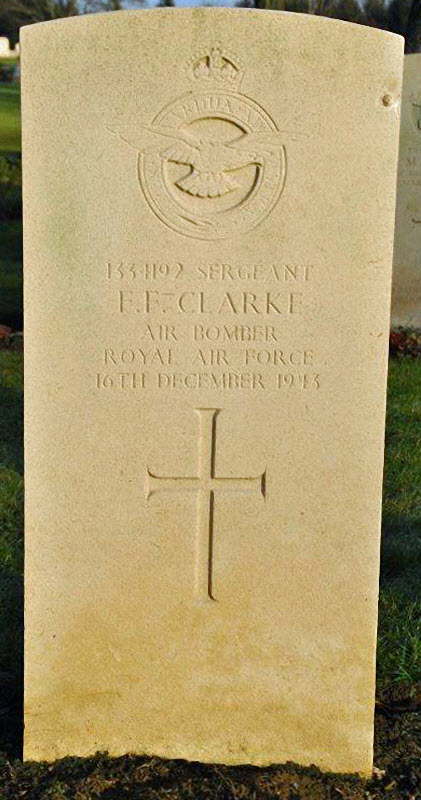 Sgt Frederick Franciss Clarke<br/><br /><br />died December 16th, 1943
